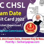 SSC CHSL 2022 Exam Date Answer Key & Result