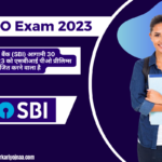 SBI PO Exam 2023 एसबीआई पीओ मेन्स परीक्षा