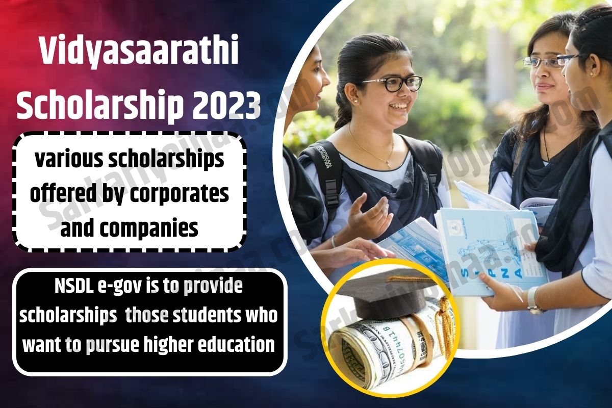 Vidyasaarathi Scholarship 2023 How to Apply, Eligibility Criteria