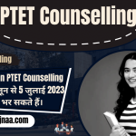 PTET Counselling 2023 राजस्थान पीटीईटी काउंसलिंग डेट 2023