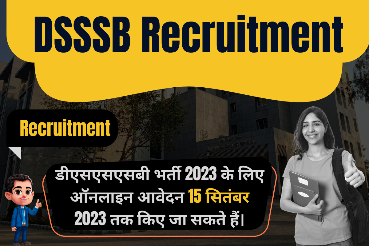 DSSSB Recruitment 2023 डीएसएसएसबी भर्ती 2023