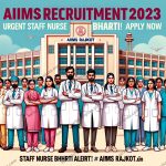 AIIMS Staff Nurse Recruitment 2023