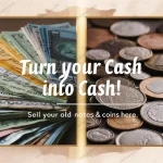 Sell Old Notes & Coins