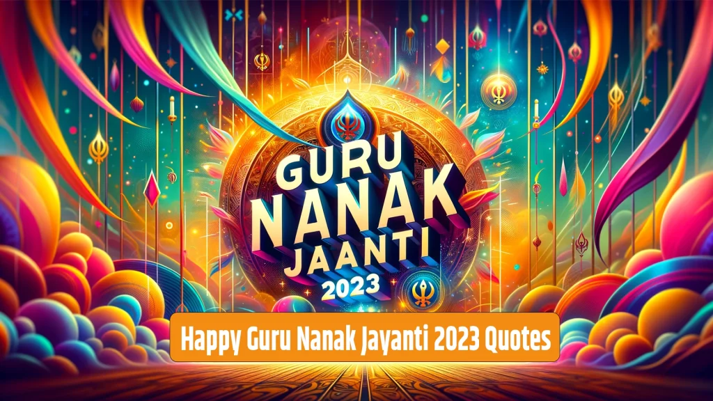 Happy Guru Nanak Jayanti 2023 Quotes