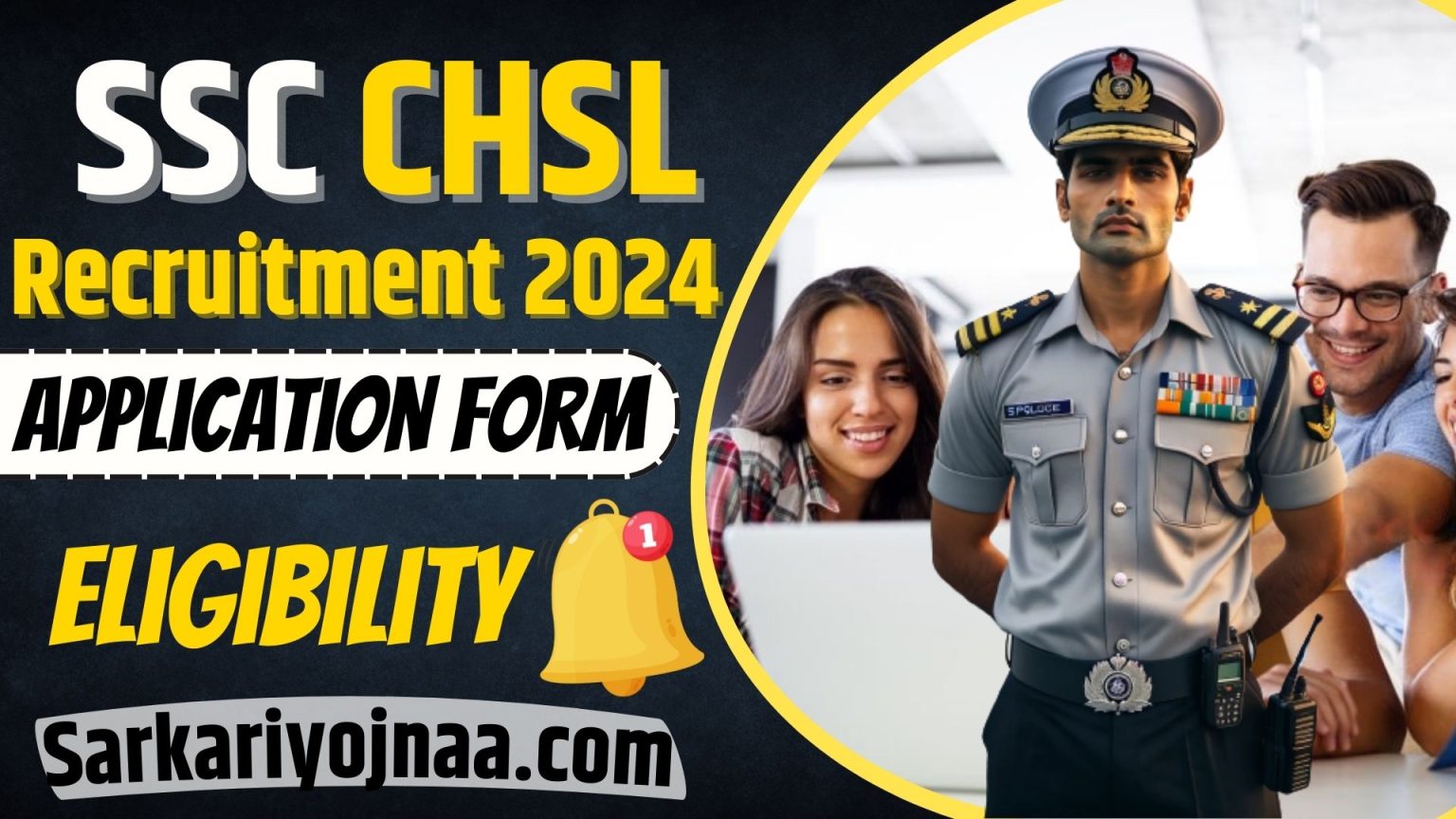 SSC CHSL Recruitment 2024, Application Form, Eligibility, Exam Date All