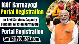 iGOT Karmayogi Portal Registration: Step-by-Step Login Process?