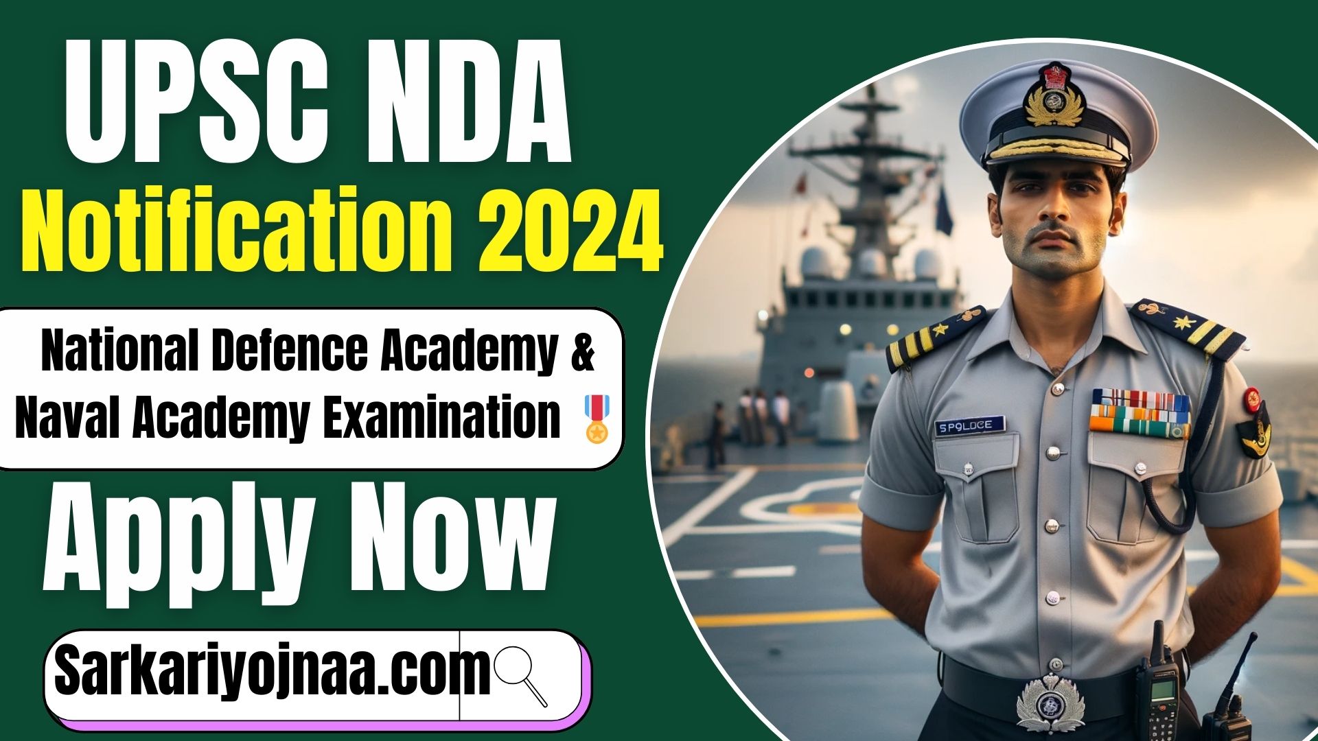 UPSC NDA 2024 Applications Open an Officer in the Indian Armed