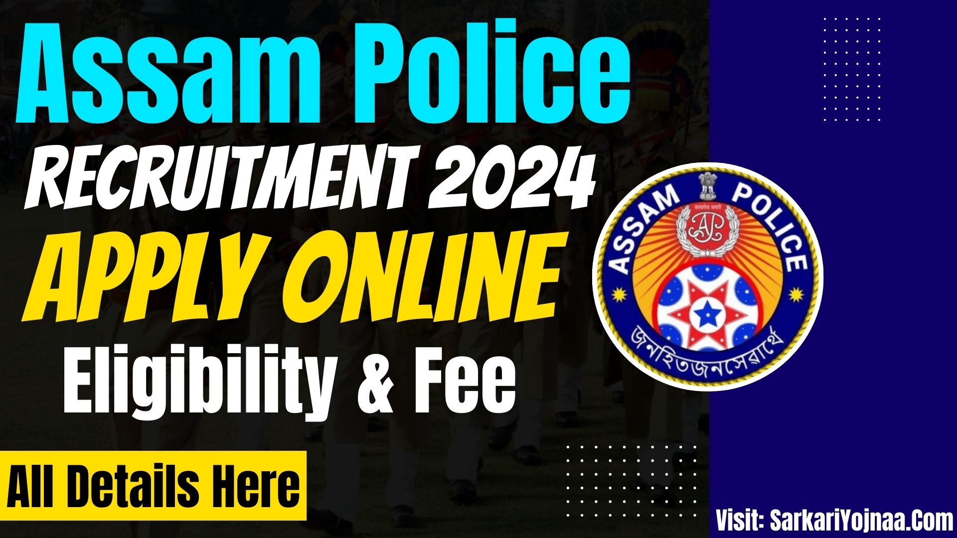 Assam Police Recruitment 2024 Apply Online for 269 Posts
