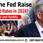 Will the Fed Raise Interest Rates in 2024