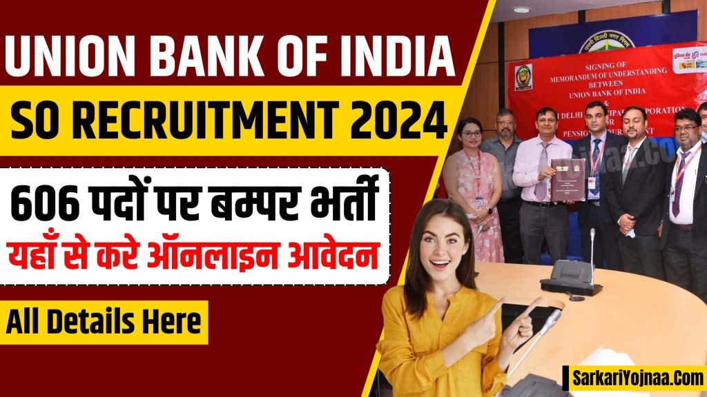 Union Bank of India SO Recruitment 2024