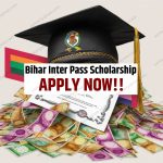 Bihar Inter Pass Scholarship 2024