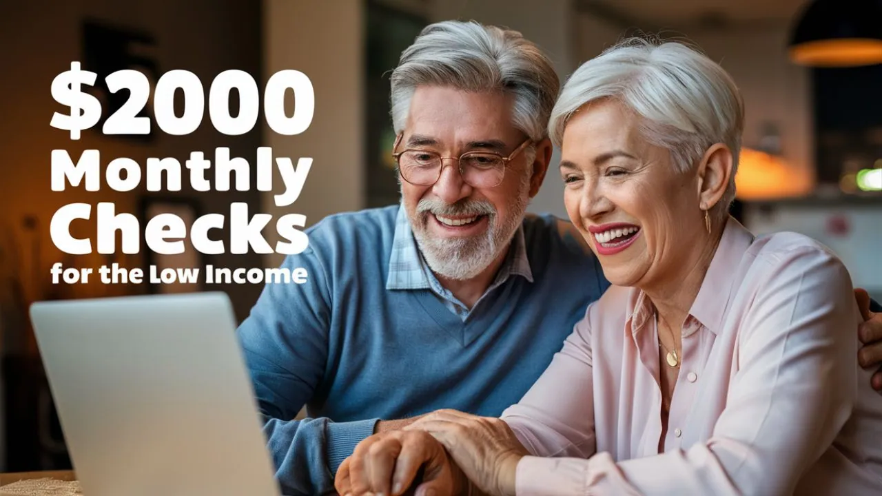 $2000 Monthly Checks for the Low Income