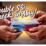 Double SSI Payments in May 2024