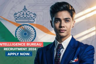 Intelligence Bureau Recruitment 2024