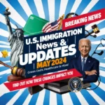 U.S. immigration update 2024