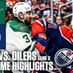 Dallas Stars vs Edmonton Oilers Game 6 Highlights