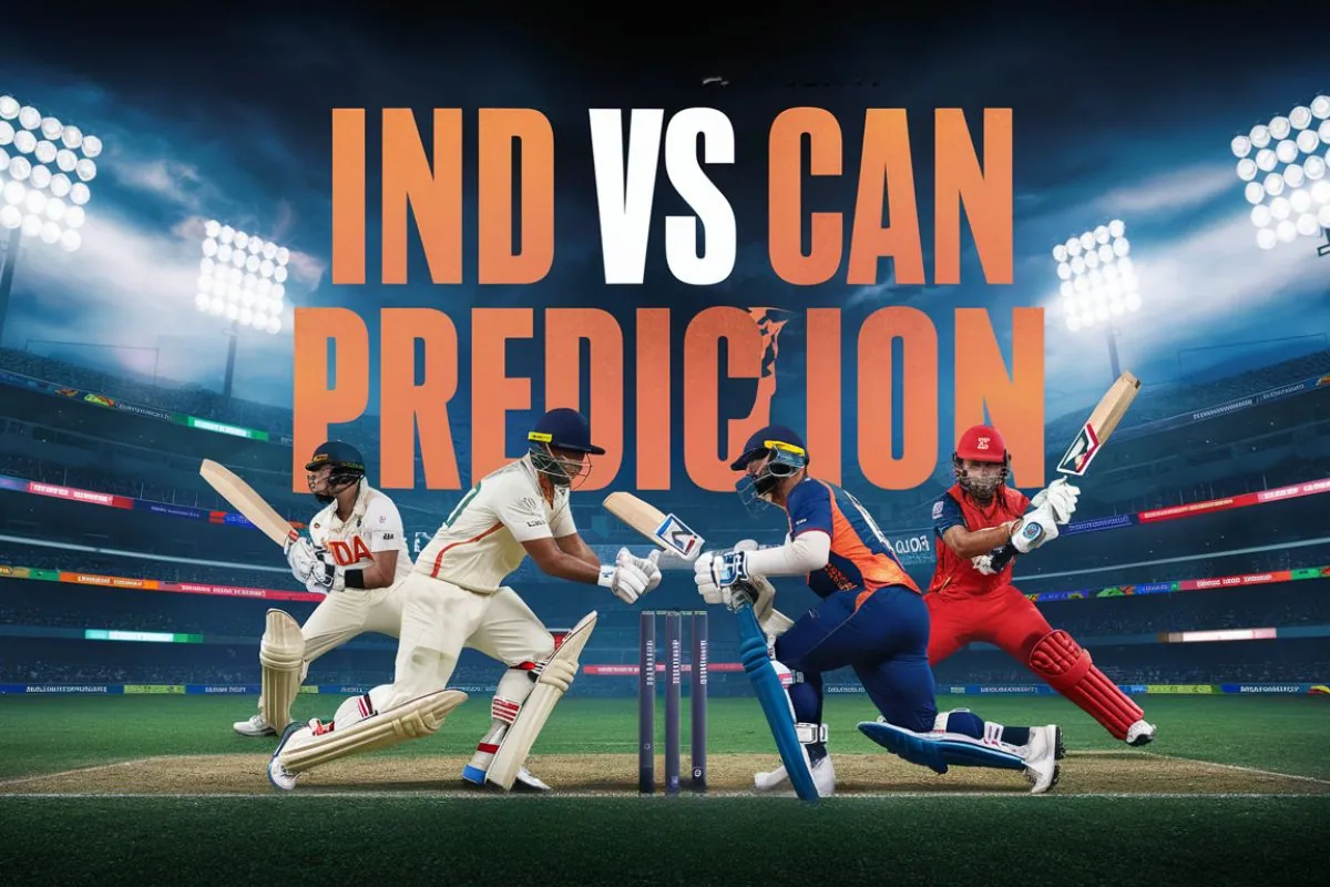 IND vs CAN Dream11 Prediction: India vs Canada Dream11 Team ! IND vs CAN Dream11