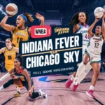 Indiana Fever vs Chicago Sky FULL GAME Highlights