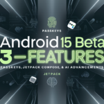 Android 15 Beta 3 Features