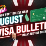 August 2024 Visa Bulletin Means for Your Green Card
