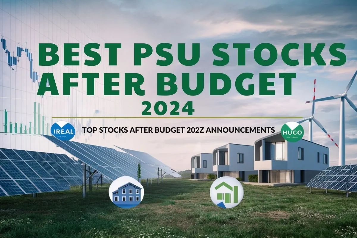 Best PSU Stocks 2024 After Budget 2024 Uncover the Top PSU Stocks Set