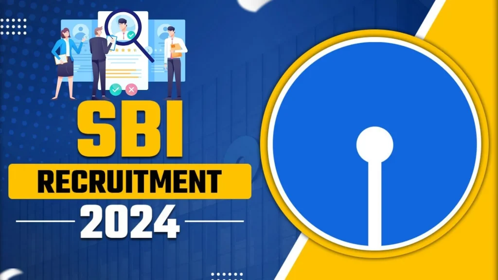 SBI Bank Recruitment 2024 Online Apply