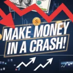 How to Make Money When Stocks Crash