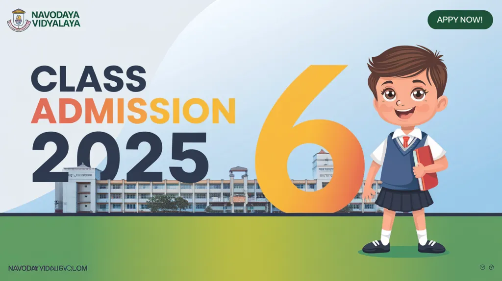 Navodaya Vidyalaya Class 6 Admission 2025 Registration