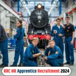 RRC NR Apprentice Recruitment 2024
