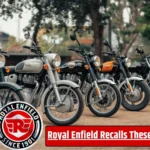 Royal Enfield Recalls These Motorcycles