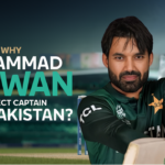 5 Reasons Why Mohammad Rizwan Is the Perfect Captain for Pakistan