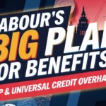 Labour Bold Plan to Reform PIP and Universal Credit