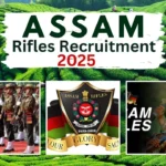 Assam Rifles Recruitment 2025