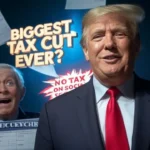 Trump Largest Social Security Tax Cut 2025