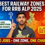 Best Railway Zones for RRB ALP 2025 9970 Vacancies New (1)