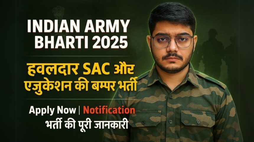 Indian Army Bharti Havildar SAC 2025